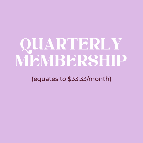 Quarterly Membership