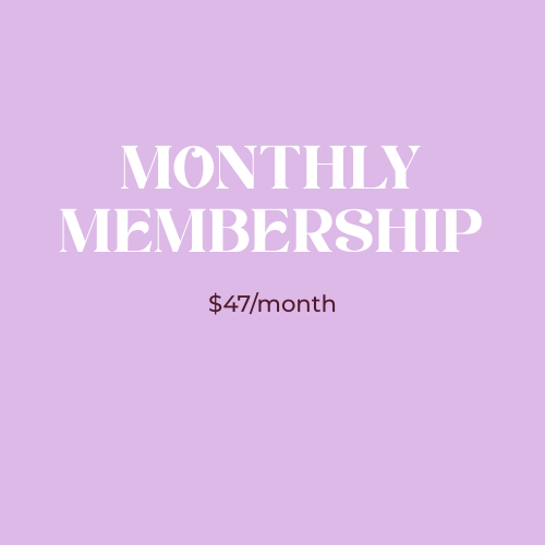 Monthly Membership